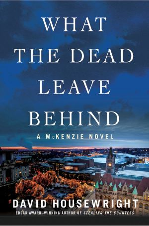 [Mac McKenzie 14] • What the Dead Leave Behind